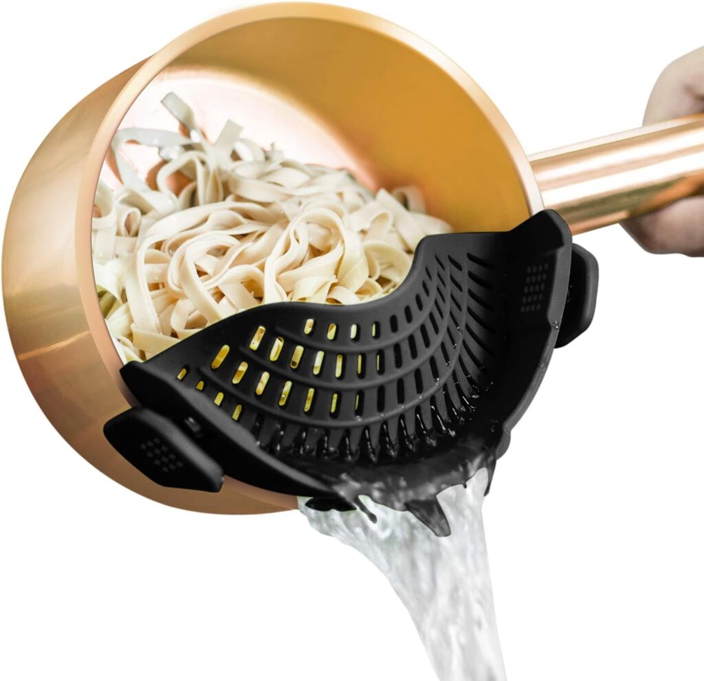 Kitchen Gizmo Snap N’ Strain – Clip this silicone strainer onto any pot to drain liquids without spills or extra dishes.